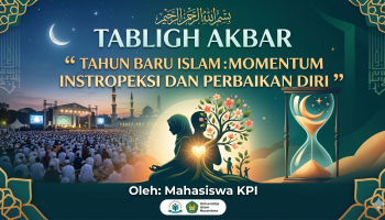 Tablig Akbar “ TAHUN BARU ISLAM : MOMENTUM INSTROPEKSI DAN PERBAIKAN DIRI ”